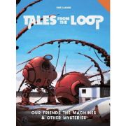 Obrázek Tales from the Loop: Our Friends the Machines & Other Mysteries