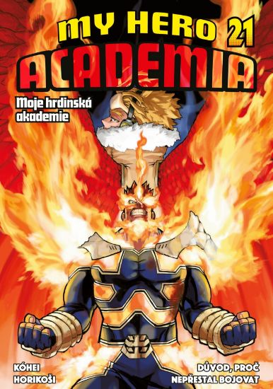 Obrázek My Hero Academia 21: Důvod, proč nepřestal bojovat