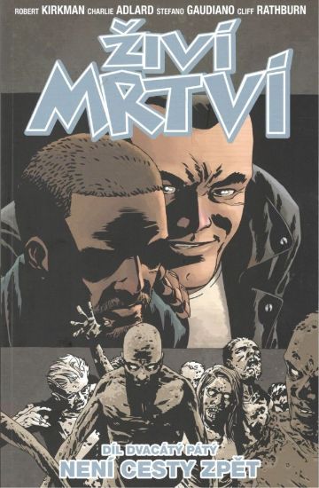 Obrázek Živí mrtví 25: Není cesty zpět