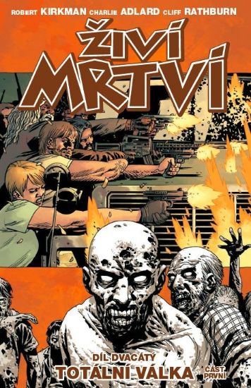 Obrázek Živí mrtví 20: Totální válka 1