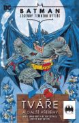 Obrázek Batman - Legendy Temného rytíře: Tváře a další příběhy
