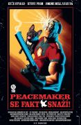 Obrázek Peacemaker se fakt snaží! (Black Label)
