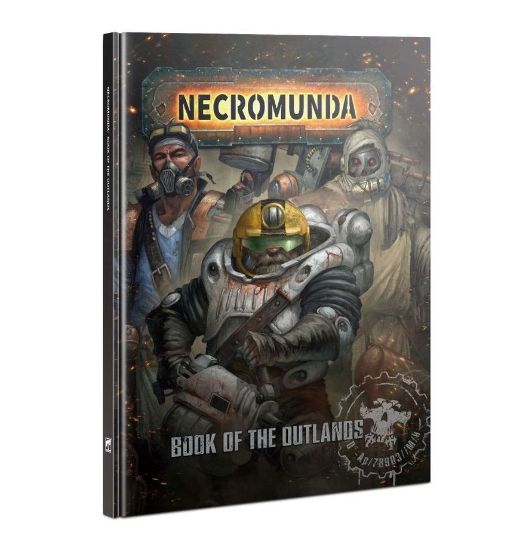 Obrázek NECROMUNDA: BOOK OF THE OUTLANDS (ENG)