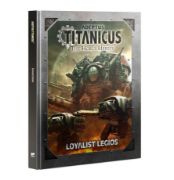 Obrázek ADEPTUS TITANICUS: LOYALIST LEGIOS (ENG)