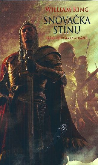 Snovačka stínu - Příběh Kormaka Strážce