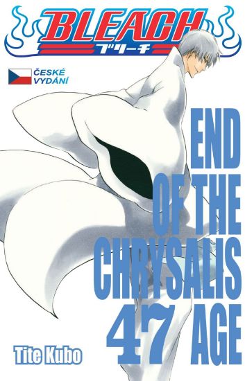 Bleach 47: End Of The Chrysalis Age
