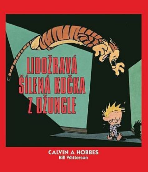 Calvin a Hobbes 09 - Lidožravá šílená kočka z džungle